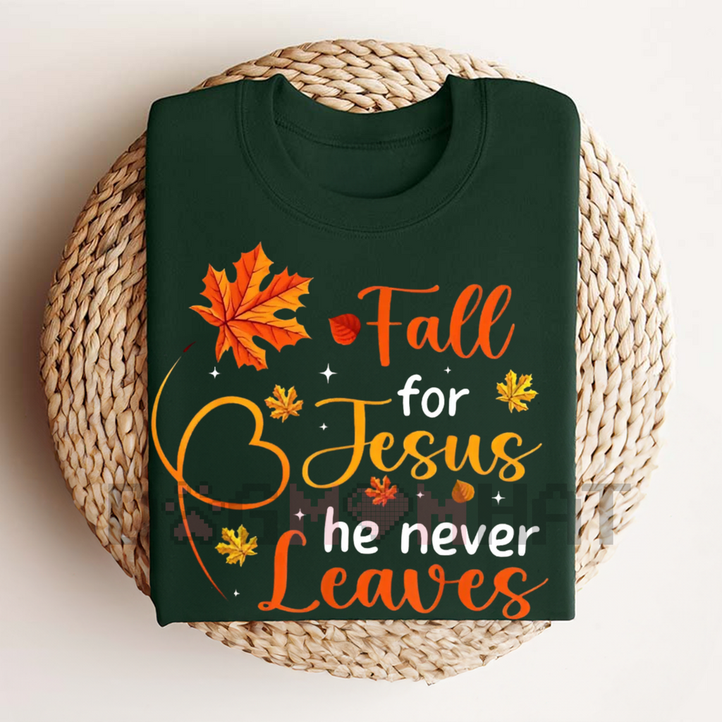Fall For Jesus He Never Leaves T-Shirt – Autumn Christian Women's Tee