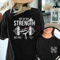 Christian 'Not By My Strength' Double-Sided T-Shirt