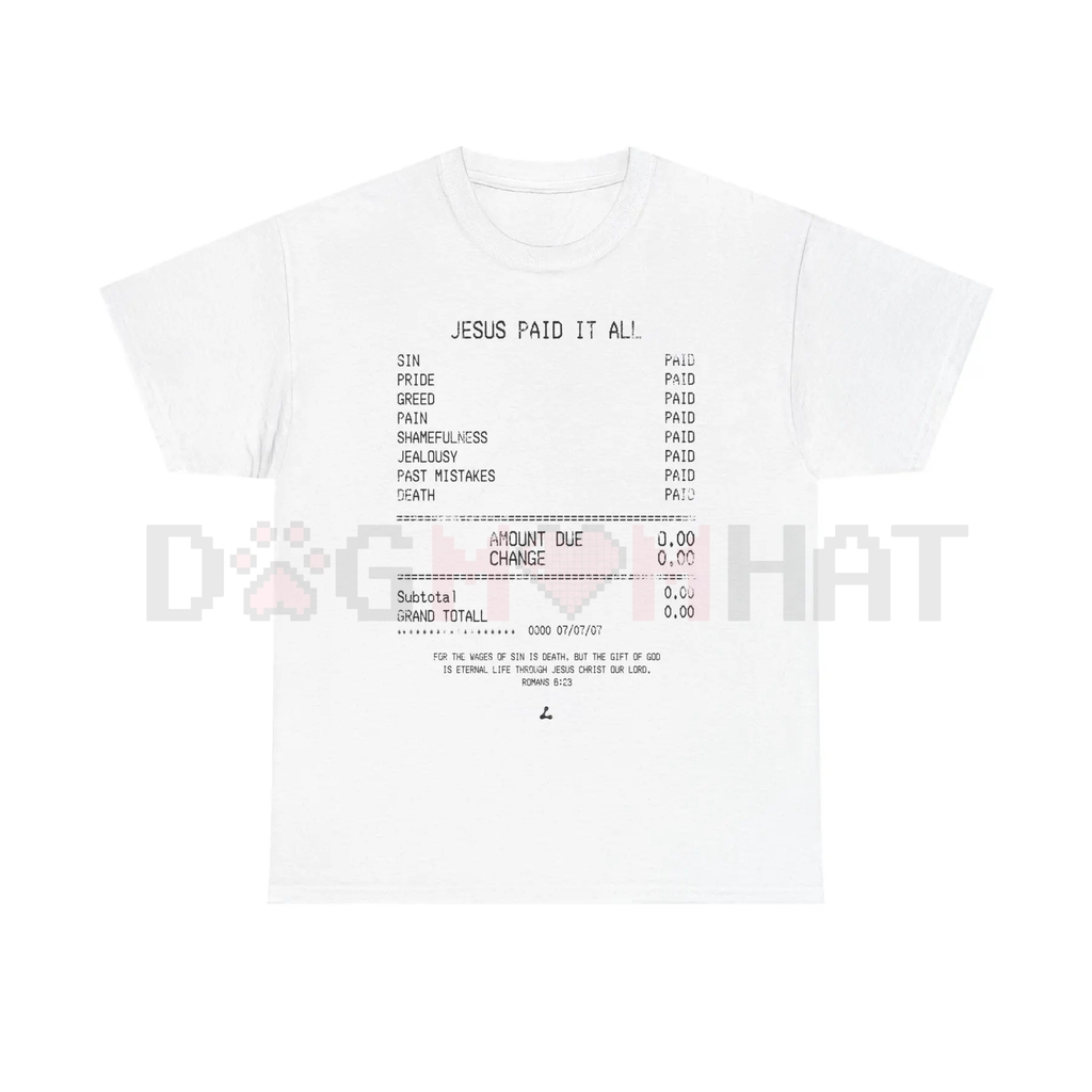 JESUS PAID IT ALL TEE – Christian Faith Statement Shirt