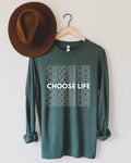 Choose Life Pro Life Long Sleeve T-Shirt (Repeat), Christian Faith Shirt