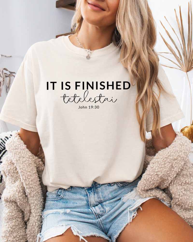 It Is Finished Christian Garment-Dyed T-Shirt, Easter Faith Gift