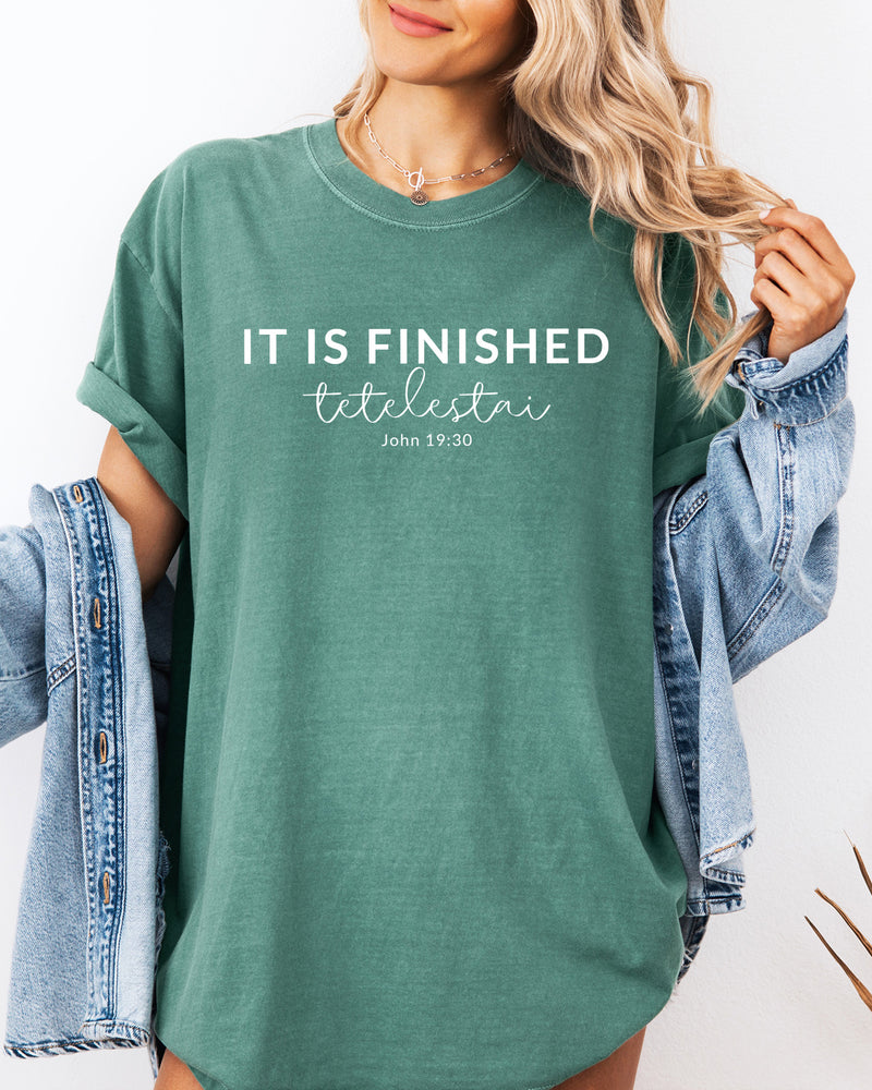 It Is Finished Christian Garment-Dyed T-Shirt, Easter Faith Gift