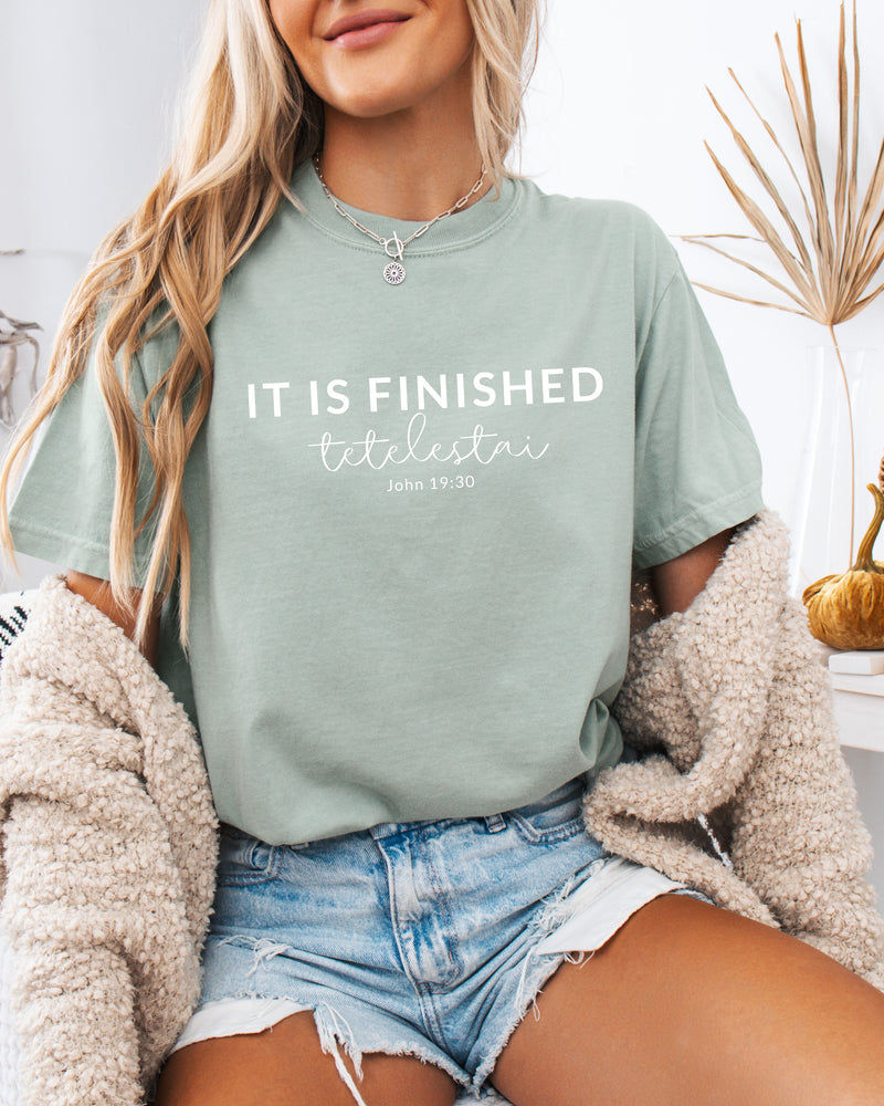 It Is Finished Christian Garment-Dyed T-Shirt, Easter Faith Gift