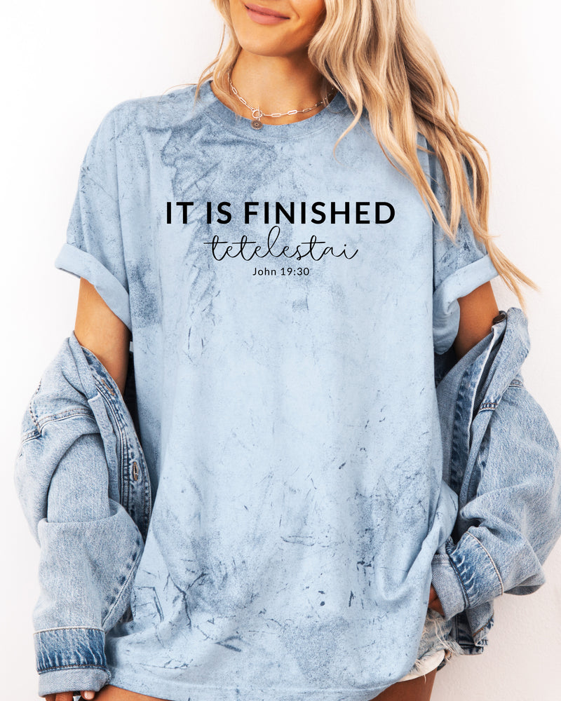 It Is Finished Christian Garment-Dyed T-Shirt, Easter Faith Gift