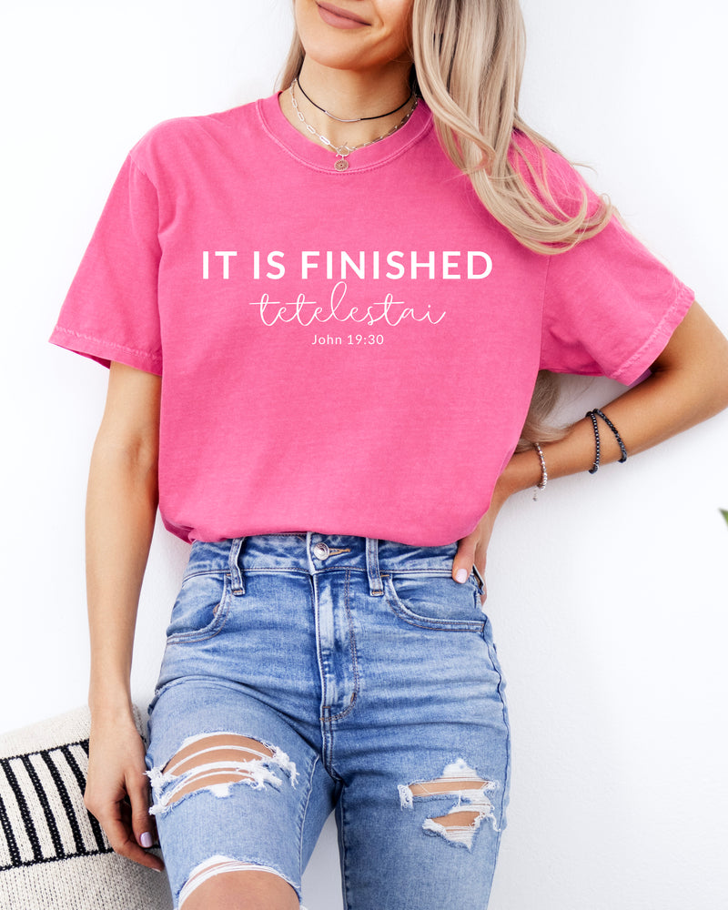 It Is Finished Christian Garment-Dyed T-Shirt, Easter Faith Gift