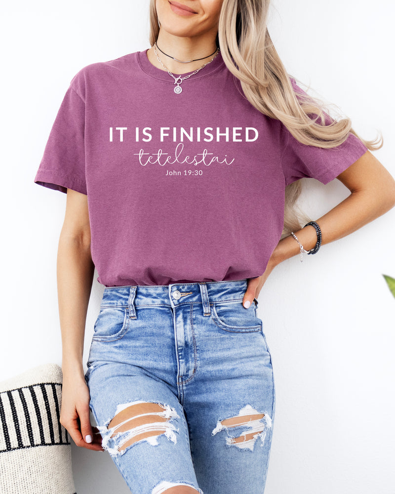 It Is Finished Christian Garment-Dyed T-Shirt, Easter Faith Gift