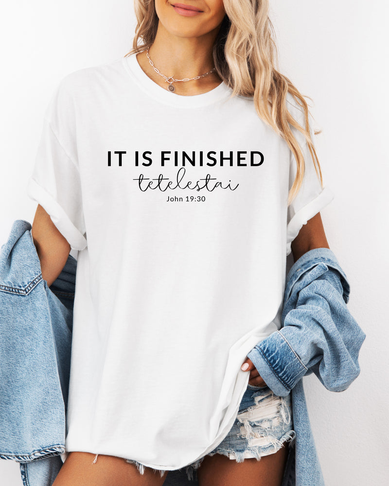 It Is Finished Christian Garment-Dyed T-Shirt, Easter Faith Gift