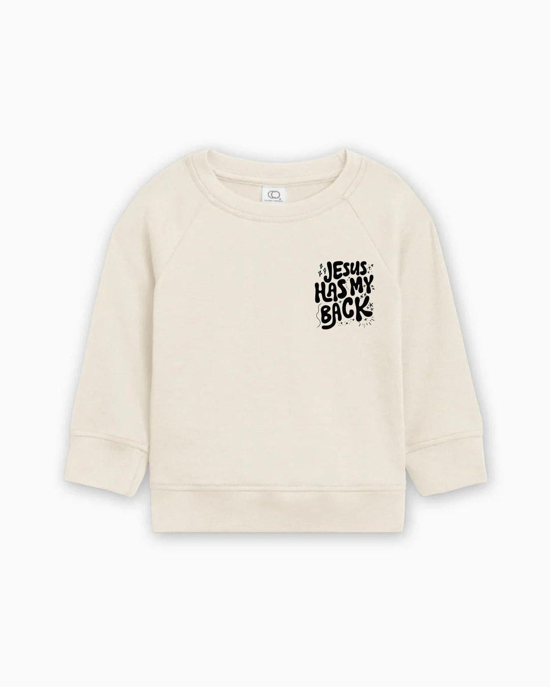 Jesus Has My Back Christian Organic Cotton Toddler Kids Pullover, Faith Sweatshirt