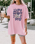 Living The Prayer Christian Comfort Colors T-Shirt, Bible Faith Gift