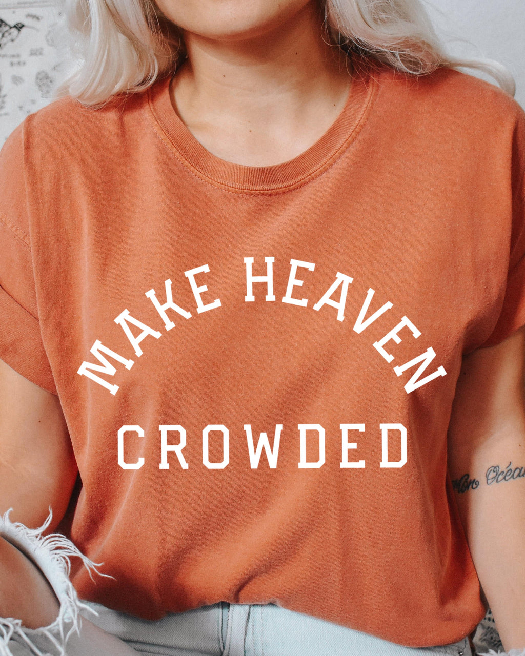Make Heaven Crowded Christian Comfort Colors T-Shirt, Bible Faith Gift