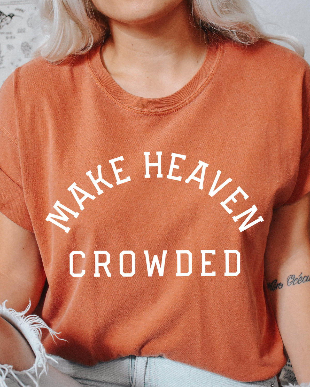 Make Heaven Crowded Christian Comfort Colors T-Shirt, Bible Faith Gift