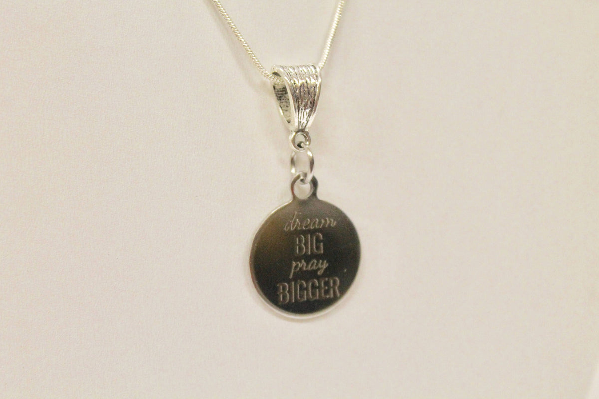 Dream Big Pray Bigger Pendant on Silver Chain, Graduation Gift For Her, Inspirational Necklace for Graduate, Motivational Jewelry