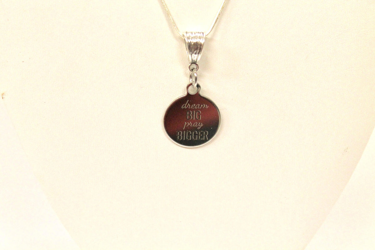 Dream Big Pray Bigger Pendant on Silver Chain, Graduation Gift For Her, Inspirational Necklace for Graduate, Motivational Jewelry