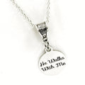 He Walks With Me Necklace, Christian Jewelry, Jesus Walks With Me, Christian Gift,  Sunday School Group Gift, Daughter Gift, Religious Gift