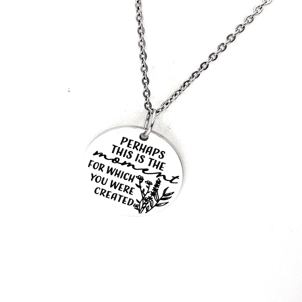 Perhaps This Is The Moment Necklace Stainless Steel Engraved Charm Esther 4 14 Faith Jewelry