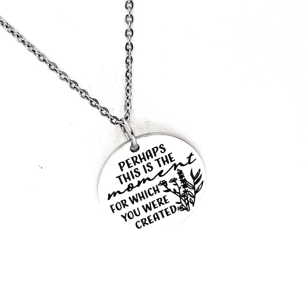 Perhaps This Is The Moment Necklace Stainless Steel Engraved Charm Esther 4 14 Faith Jewelry