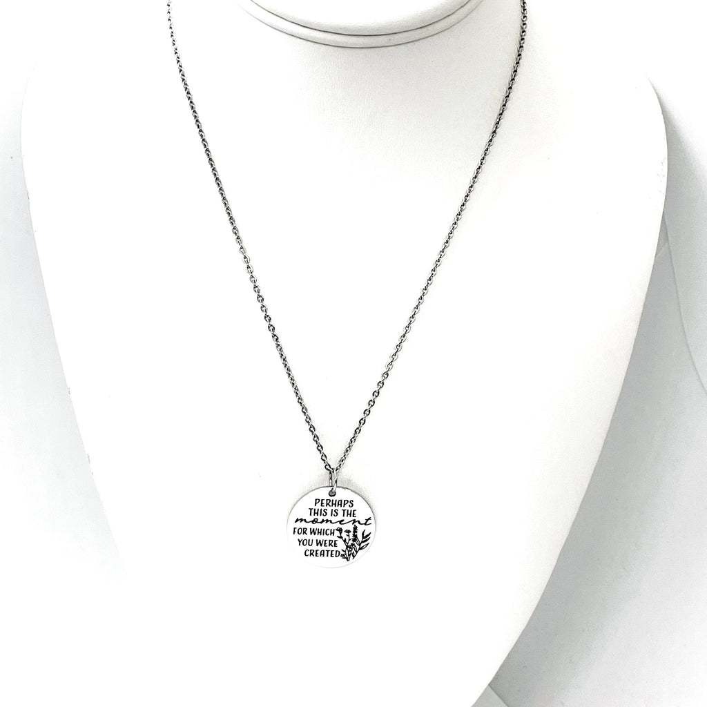 Perhaps This Is The Moment Necklace Stainless Steel Engraved Charm Esther 4 14 Faith Jewelry