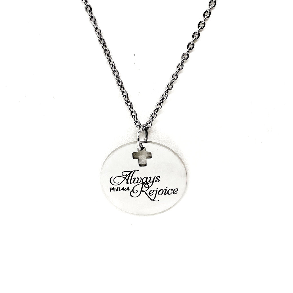 Faith Gift, Always Rejoice Pendant Necklace, Philippians 4 4, Rejoice in Everything, Scripture Jewelry, Scripture Gift, Christian Jewelry