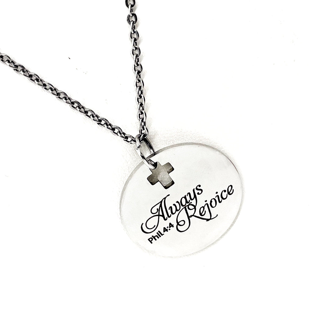 Faith Gift, Always Rejoice Pendant Necklace, Philippians 4 4, Rejoice in Everything, Scripture Jewelry, Scripture Gift, Christian Jewelry