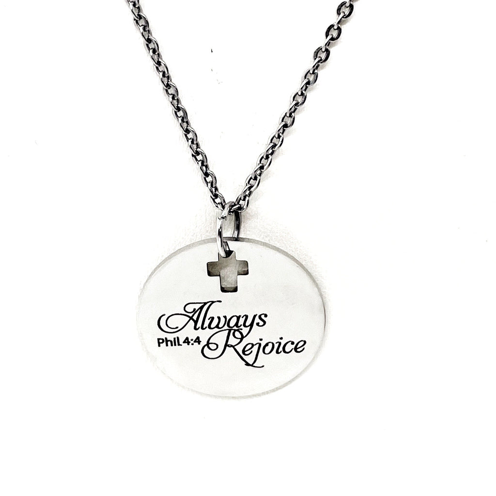 Faith Gift, Always Rejoice Pendant Necklace, Philippians 4 4, Rejoice in Everything, Scripture Jewelry, Scripture Gift, Christian Jewelry