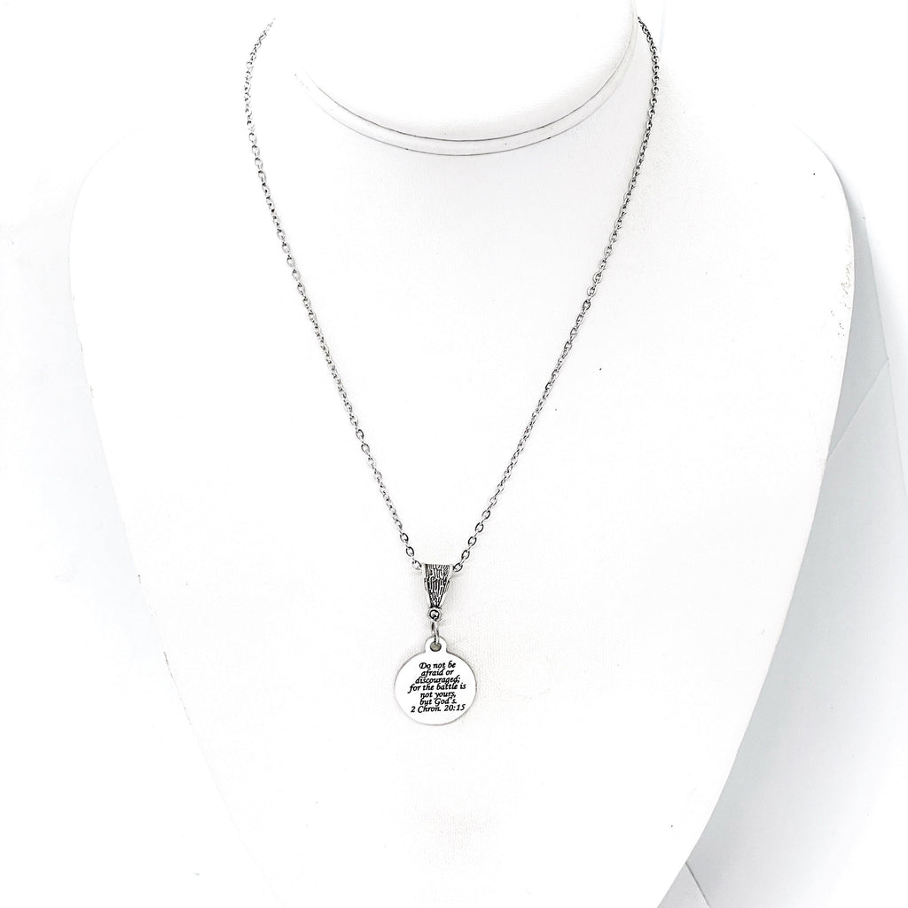“Do Not Be Afraid or Discouraged” Necklace — 2 Chronicles 20:15