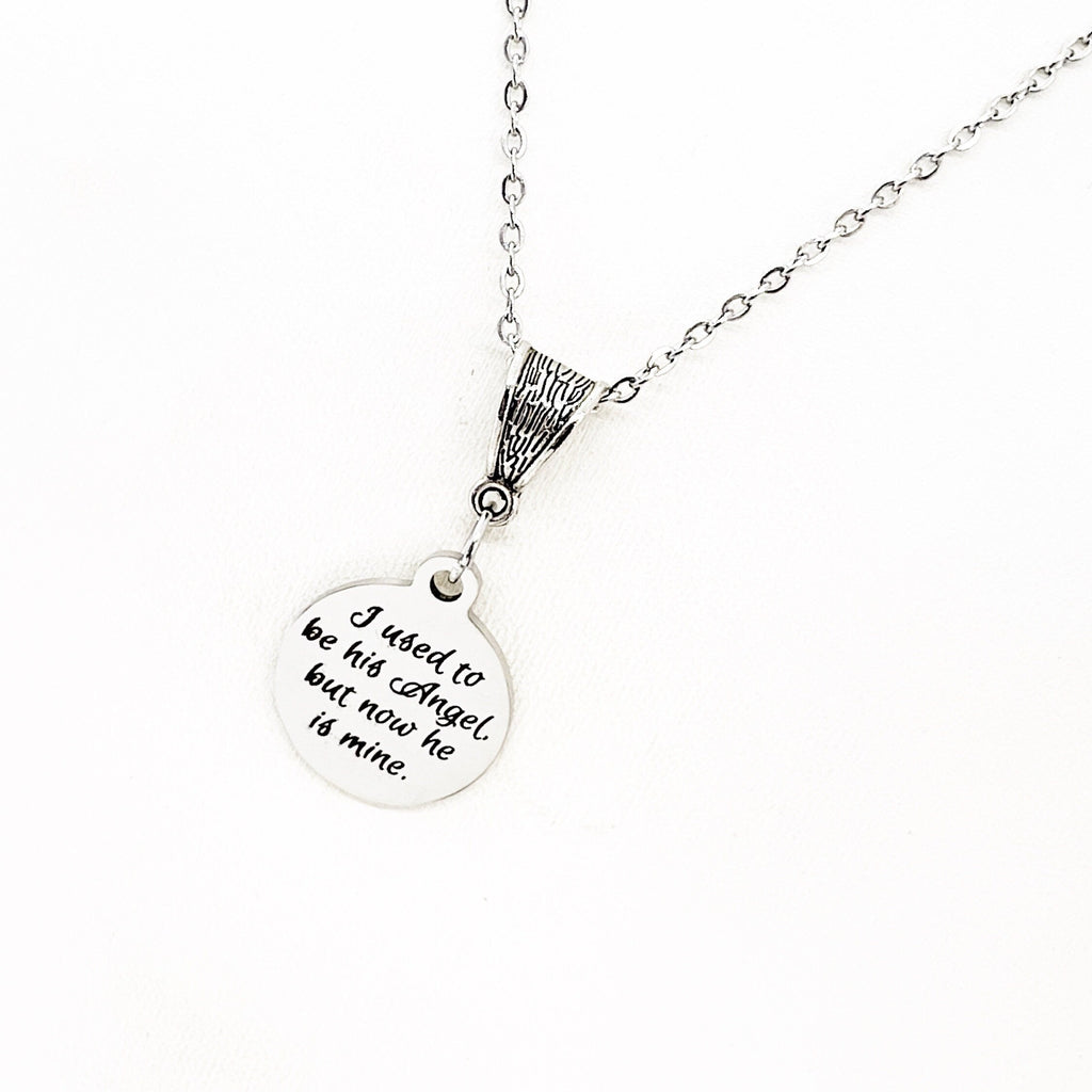 Memorial Gift, I Used To Be His Angel But Now He Is Mine Necklace, Memorial Necklace, Remembering Him, Dad Memorial, Grandfather Memorial