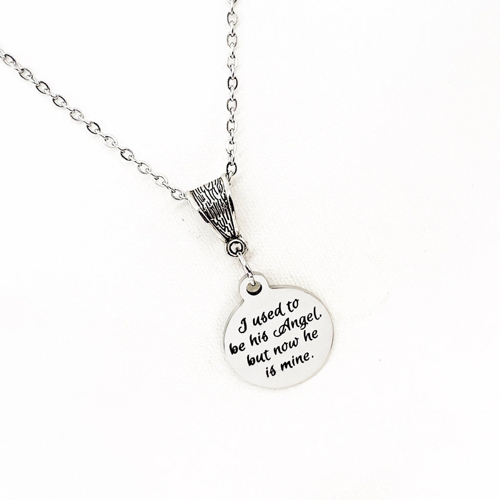 Memorial Gift, I Used To Be His Angel But Now He Is Mine Necklace, Memorial Necklace, Remembering Him, Dad Memorial, Grandfather Memorial