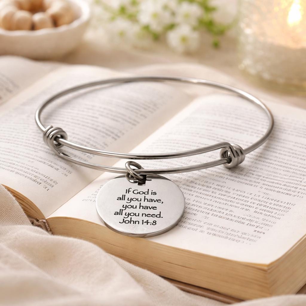 If God Is All You Have You Have All You Need John 14 8 Charm Bracelet Faith Jewelry Christian Gift